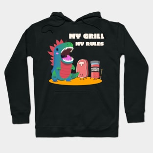 My Grill, My Rules Hoodie